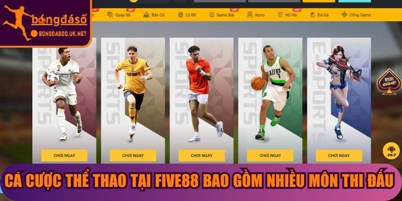 Cá cược thể thao tại Five88 bao gồm nhiều môn thi đấu quen thuộc